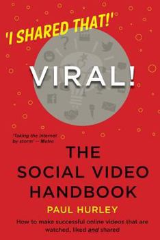 Paperback Viral! The Social Video Handbook Book