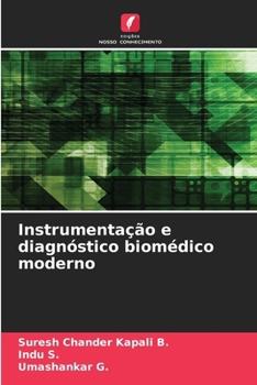 Instrumentação e diagnóstico biomédico moderno (Portuguese Edition)