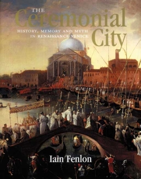 Lepanto: Venetian Culture and Society in the Late Renaissance