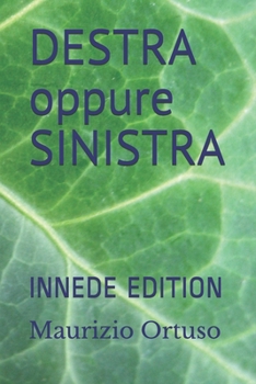 Paperback DESTRA oppure SINISTRA? [Italian] Book