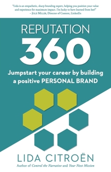 Paperback Reputation 360: Jumpstart your career by building a positive personal brand Book