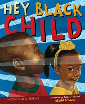 Hardcover Hey Black Child Book