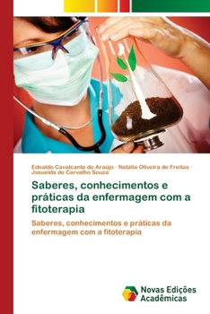 Paperback Saberes, conhecimentos e práticas da enfermagem com a fitoterapia [Portuguese] Book