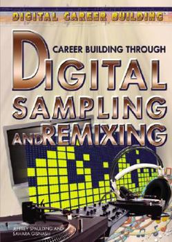 Library Binding Career Building Through Digital Sampling and Remixing Book