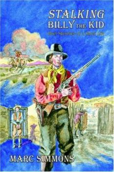 Paperback Stalking Billy the Kid: Brief Sketches of a Short Life Book