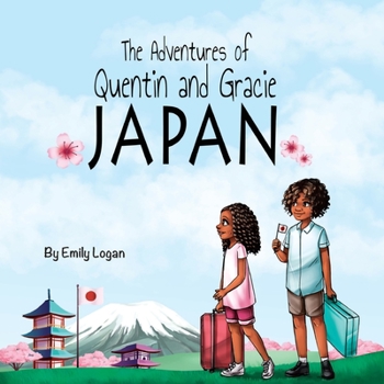 Paperback The Adventures of Quentin and Gracie: Japan Book