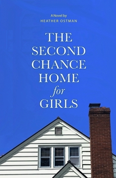 Paperback The Second Chance Home for Girls Book