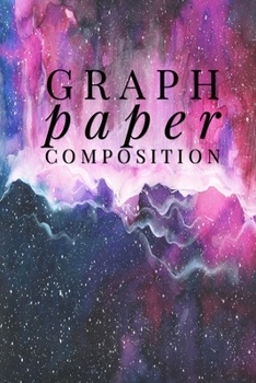 Paperback Graph Paper Composition Notebook: Graph Paper 6" x 9" Artic Space Design Quad Ruled 4x4, Grid Paper for school student, office, kids Notebooks Book
