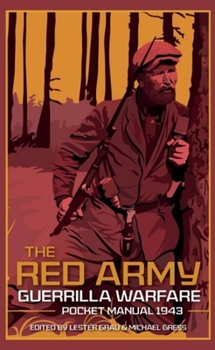 Hardcover The Red Army Guerrilla Warfare Pocket Manual Book