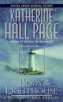 The Body in the Lighthouse: A Faith Fairchild Mystery - Book #13 of the Faith Fairchild