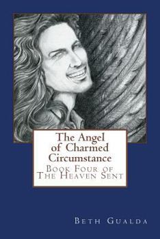 Paperback The Angel of Charmed Circumstance Book