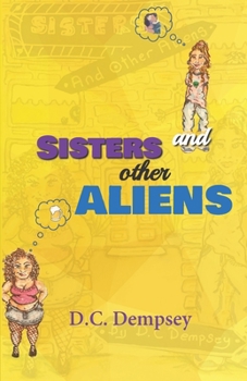 Paperback Sisters, and other Aliens. Book