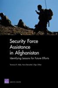 Paperback Security Force Assistance in Afghanistan: Identifying Lessons for Future Efforts Book