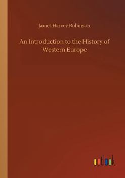 Paperback An Introduction to the History of Western Europe Book