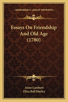Paperback Essays On Friendship And Old Age (1780) Book