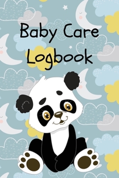 Paperback Baby Care Logbook: Habits, Daily Care, Feeding and Appointments Book