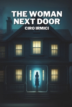 Paperback The woman next door: Micro Book - Psychological thriller Book