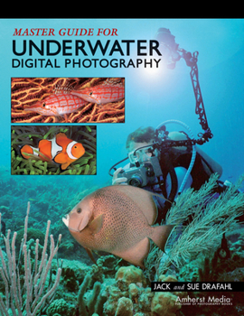 Paperback Master Guide for Underwater Digital Photography Book