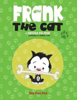 Paperback Frank the Cat: a Sing-Along Book