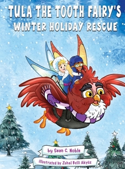 Hardcover Tula the Tooth Fairy's Winter Holiday Rescue Book