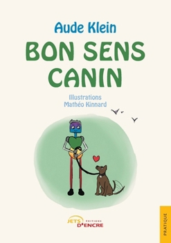 Paperback Bon sens canin [French] Book