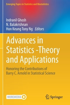Paperback Advances in Statistics - Theory and Applications: Honoring the Contributions of Barry C. Arnold in Statistical Science Book