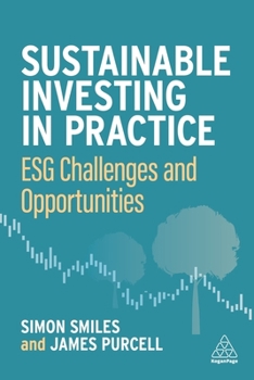 Paperback Sustainable Investing in Practice: Esg Challenges and Opportunities Book