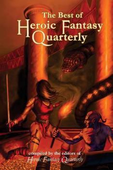 Paperback The Best of Heroic Fantasy Quarterly: Volume 2, 2011-2013 Book