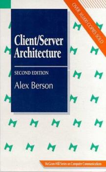 Hardcover Client/Server Architecture (McGraw-Hill Computer Communications Series) Book