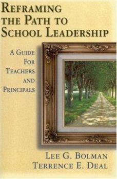 Paperback Reframing the Path to School Leadership: A Guide for Teachers and Principals Book
