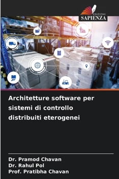 Paperback Architetture software per sistemi di controllo distribuiti eterogenei [Italian] Book