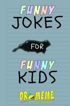 Paperback Funny Jokes For Funny Kids: Children's joke book age 5-12 Book