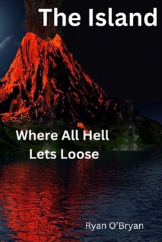 The Island: Where All Hell Lets Loose