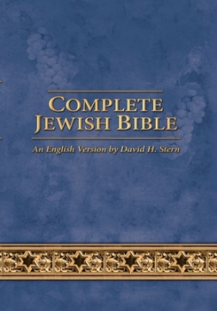 Paperback Complete Jewish Bible: An English Version by David H. Stern - Updated Book