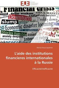 Paperback L'Aide Des Institutions Financieres Internationales À La Russie [French] Book