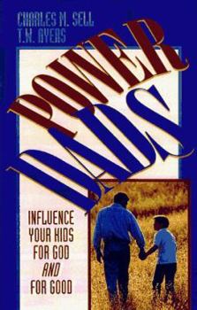 Paperback Power Dads: Influence Your Kids for God and for Good Book