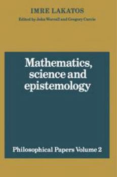 Hardcover Mathematics, Science and Epistemology (Philosophical Papers, Vol. 2) Book