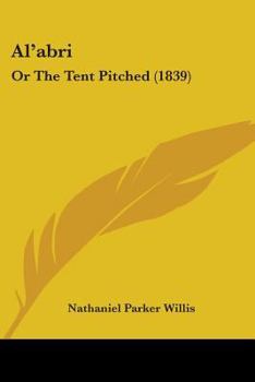 Paperback Al'abri: Or The Tent Pitched (1839) Book