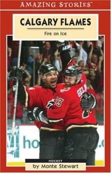 Paperback Calgary Flames: Fire on Ice Book