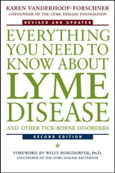 Paperback Everything You Need to Know about Lyme Disease and Other Tick-Borne Disorders Book