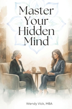 Master Your Hidden Mind