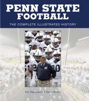 Hardcover Penn State Football: The Complete Illustrated History Book