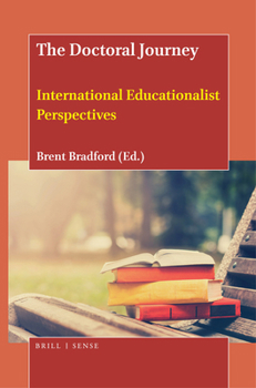 Paperback The Doctoral Journey: International Educationalist Perspectives Book