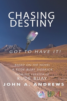 Paperback Chasing Destiny: Got To Have It Book