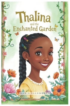 Paperback Thalina and the Enchanted Garden Book