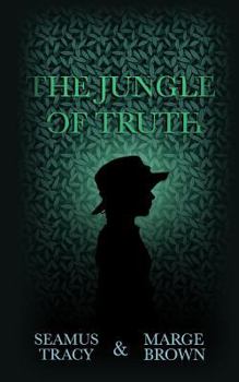 Paperback The Jungle of Truth Book