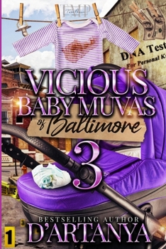 Paperback Vicious Baby Muvas of Baltimore 3 Book