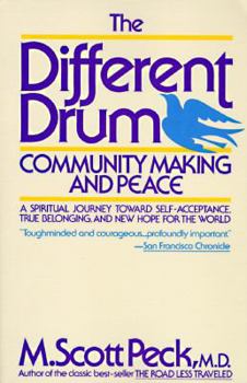 Paperback The Different Drum: Community Making and Peace Book