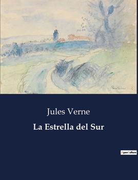 Paperback La Estrella del Sur [Spanish] Book