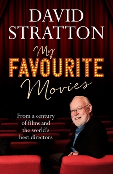 Paperback My Favourite Movies: From a Century of Films and the World's Best Directors Book